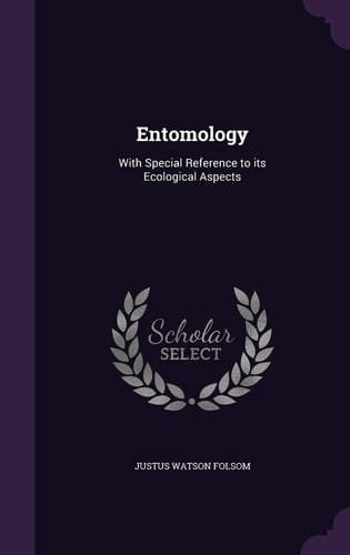 Entomology With Special Reference to Its Ecological Aspects