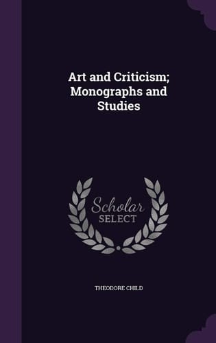 Art and Criticism; Monographs and Studies