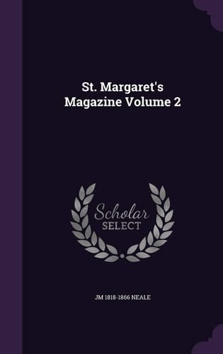 St. Margaret's Magazine Volume 2