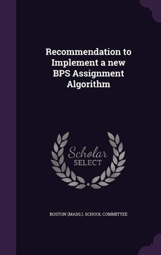 Recommendation to Implement a New Bps Assignment Algorithm