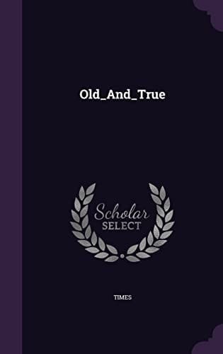 Old_and_true