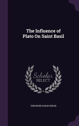 The Influence of Plato On Saint Basil