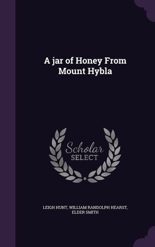 A Jar of Honey from Mount Hybla