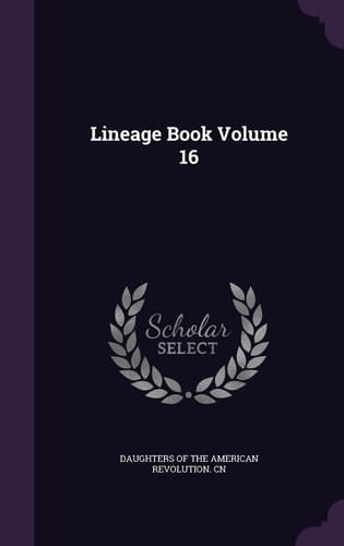 Lineage Book Volume 16