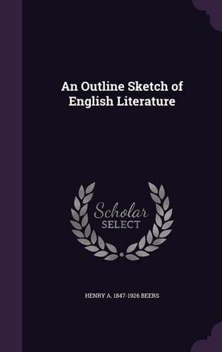 An Outline Sketch of English Literature