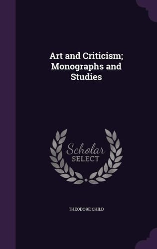 Art and Criticism; Monographs and Studies