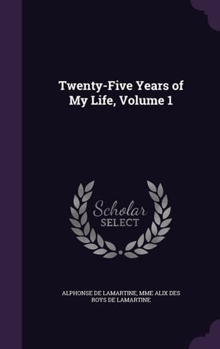 Twenty-Five Years of My Life, Volume 1