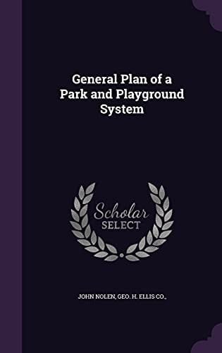 General Plan of a Park and Playground System