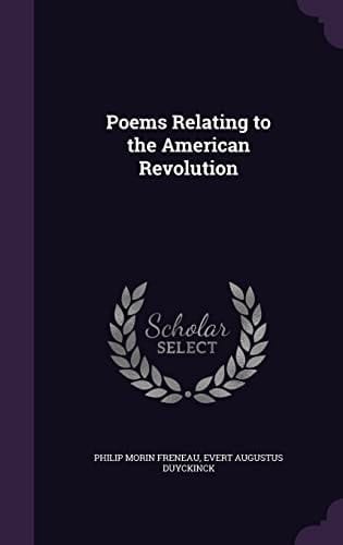 Poems Relating to the American Revolution