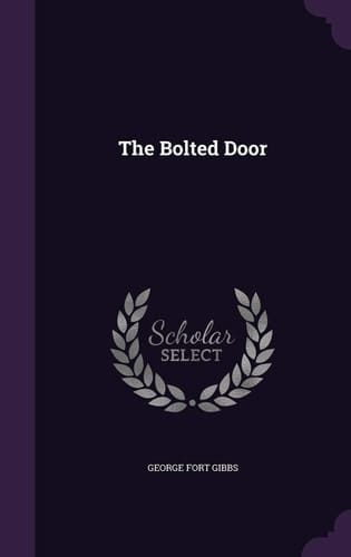 The Bolted Door