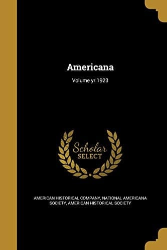 Americana; Volume Yr.1923