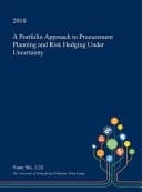 A Portfolio Approach to Procurement Planning and Risk Hedging Under Uncertainty