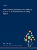Functional Magnetic Resonance Imaging (Fmri) of Rodent Visual and Auditory System