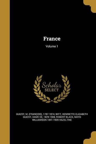 France; Volume 1