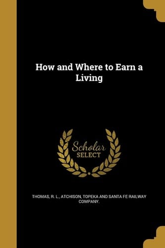 How and Where to Earn a Living