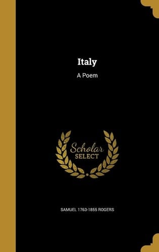 Italy A Poem