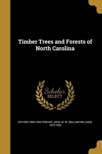 Timber Trees and Forests of North Carolina