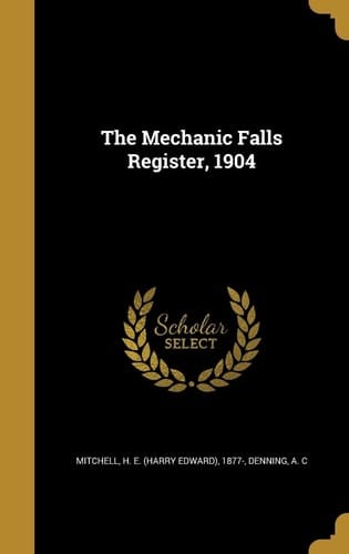 The Mechanic Falls Register, 1904