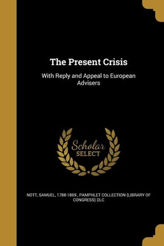 The Present Crisis