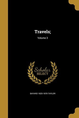 Travels;; Volume 3