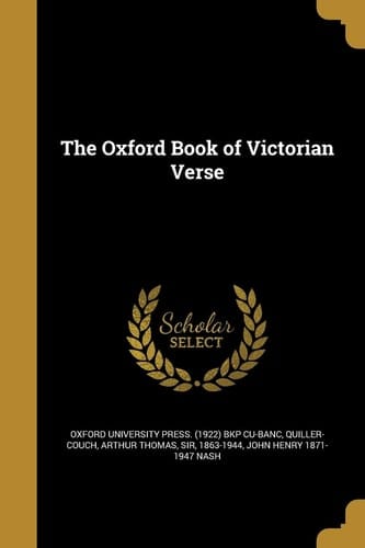 The Oxford Book of Victorian Verse