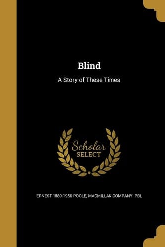 Blind A Story of These Times