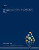 On Upper Comonotonicity and Stochastic Orders