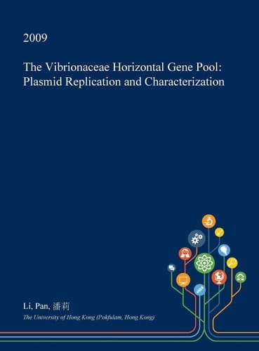 The Vibrionaceae Horizontal Gene Pool Plasmid Replication and Characterization