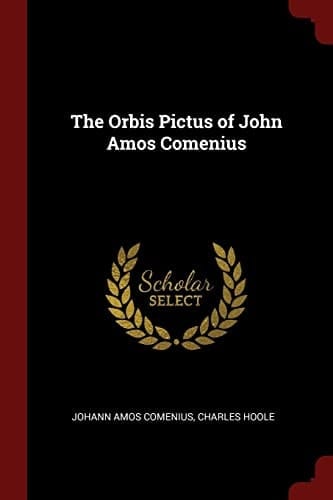 The Orbis Pictus of John Amos Comenius