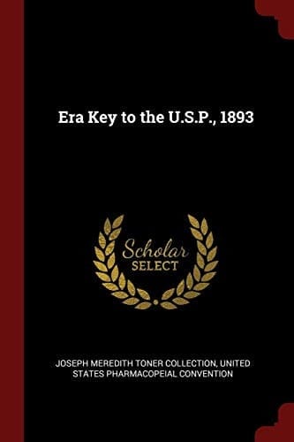 Era Key to the U. S. P. 1893