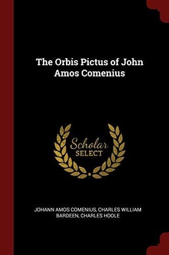 The Orbis Pictus of John Amos Comenius