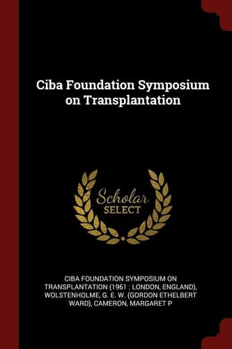 Ciba Foundation Symposium on Transplantation