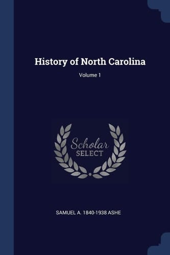 History of North Carolina; Volume 1