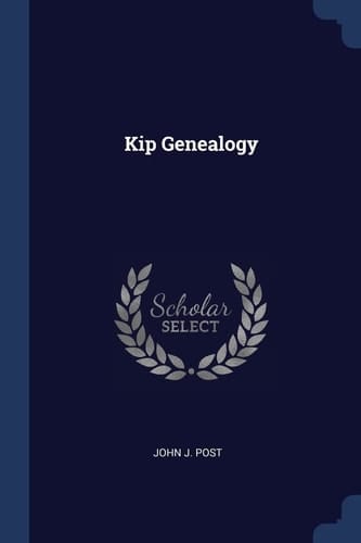 Kip Genealogy