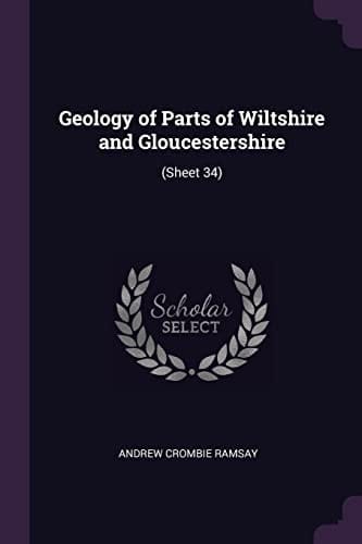 Geology of Parts of Wiltshire and Gloucestershire (Sheet 34)