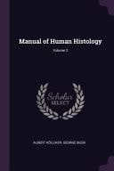 Manual of Human Histology; Volume 2