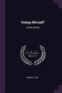 Going Abroad? Some Advice