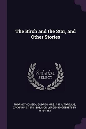 The Birch and the Star, and Other Stories