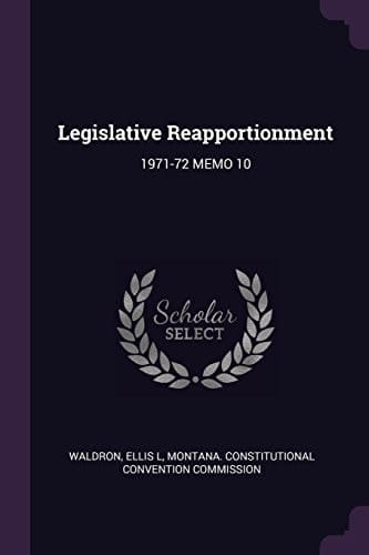 Legislative Reapportionment 1971-72 Memo 10