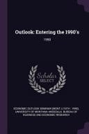 Outlook Entering The 1990's: 1990