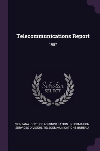 Telecommunications Report 1987