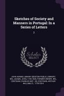 Sketches of Society and Manners in Portugal In a Series of Letters: 2
