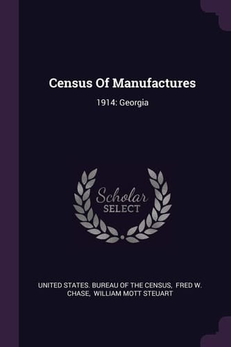 Census Of Manufactures 1914: Georgia