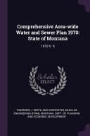 Comprehensive Area-Wide Water and Sewer Plan 1970 State of Montana: 1970 V. 9