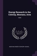 Energy Research in the Colstrip, Montana, Area 1975
