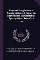 Proposed Supplemental Appropriations A Report on Requests for Supplemental Appropriation Transfers: 1994