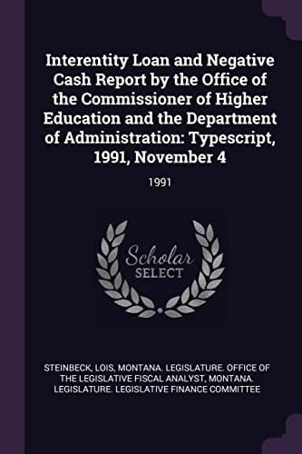 Interentity Loan and Negative Cash Report by the Office of the Commissioner of Higher Education and the Department of Administration Typescript, 1991, November 4: 1991