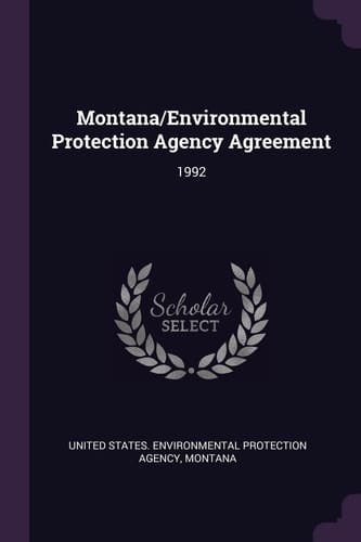 Montana/Environmental Protection Agency Agreement 1992