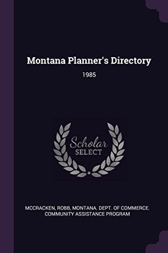 Montana Planner's Directory 1985