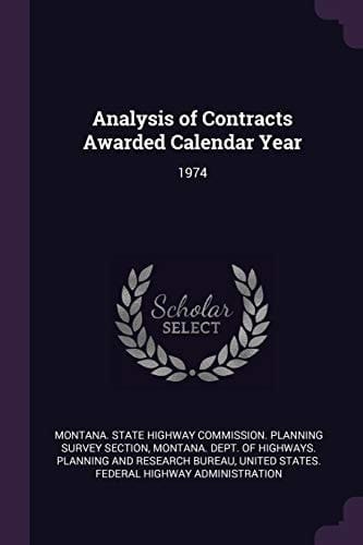 Analysis of Contracts Awarded Calendar Year 1974